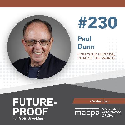 230. Find your purpose, change the world, with Paul Dunn