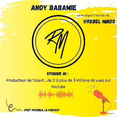 (#1)-Producteur de Talent....de 0 à +3 Millions de vues sur Youtube-ANDY BADAMIE - @by_pandy (#1)-Producteur de Talent....de 0 à +3 Millions de vues sur Youtube-ANDY BADAMIE - @by_pandy