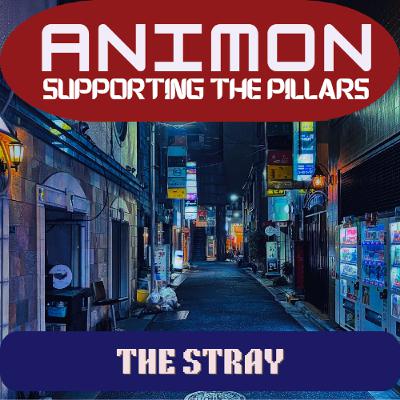 Supporting The Pillars - The Stray