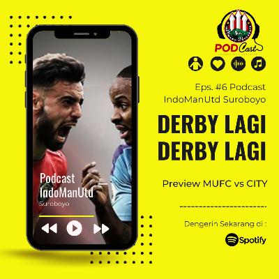 #6 Derby lagi Derby lagi
