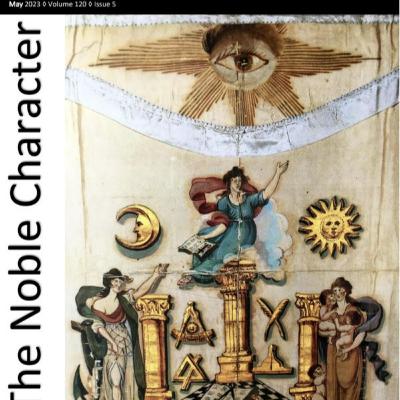 SS357: May 2023 Trestle Board: The Noble Character (Season 6, Episode 2)