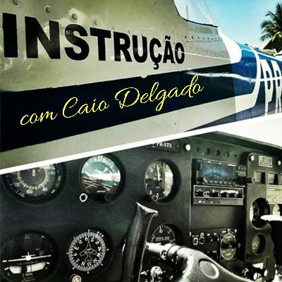Instrutor de voo, com Caio Delgado, da STS