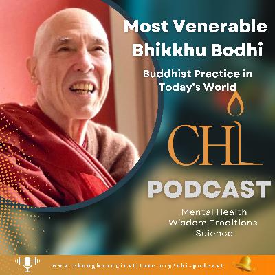 Buddhist Practice in Today's World | Most Ven. Bhikkhu Bodhi| Chung Huong Institute Buddhist Practice in Today's World | Most Ven. Bhikkhu Bodhi| Chung Huong Institute