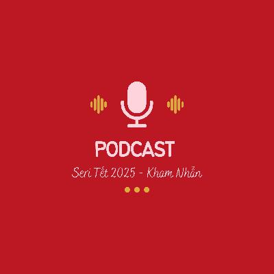 (114) Seri Tết 2025 - Kham Nhẫn - Kế hoạch