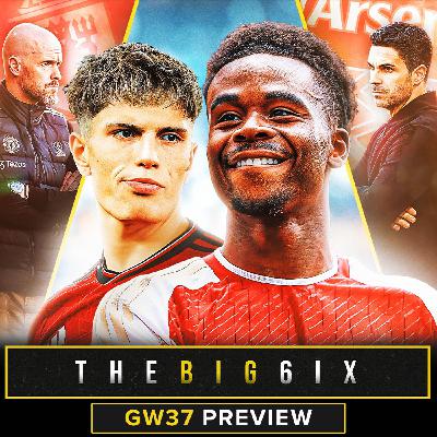 S4 Ep70: GW37 | ARSENAL FACE OLD TRAFFORD TEST! | CITY FACE FULHAM AWAY TEST! | VILLA HOST LIVERPOOL!