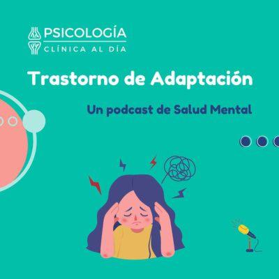¿Qué es trastorno de adaptación?