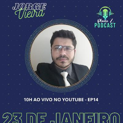 Jorge Vieira - Advogado Criminalista | Episódio #14
