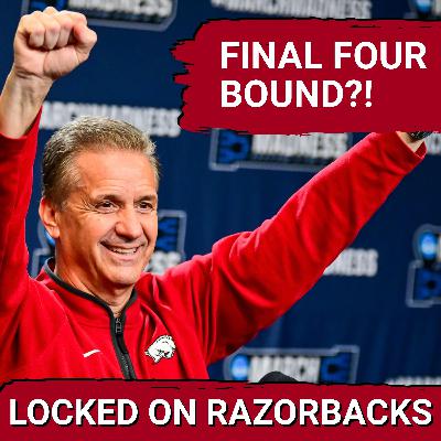 3 Reasons Why Arkansas Makes a Final Four Run