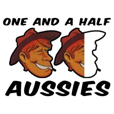 One and a Half Aussies - Episode 16