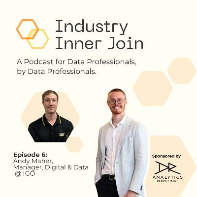 6: Data Leader in the AI Boom: Andy Maher on ROI, Adoption and Workflow Integration 6: Data Leader in the AI Boom: Andy Maher on ROI, Adoption and Workflow Integration