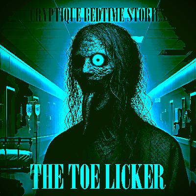 THE TOE LICKER BEDTIME STORY