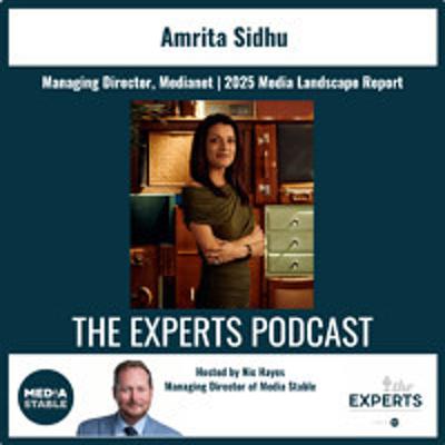 2025 Media Landscape Report - Amrita Sidhu, MD of Medianet