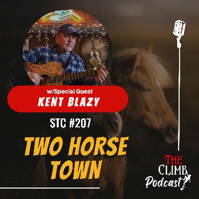 Song Title Challenge #207: "Two Horse Town" w/ Kent Blazy
