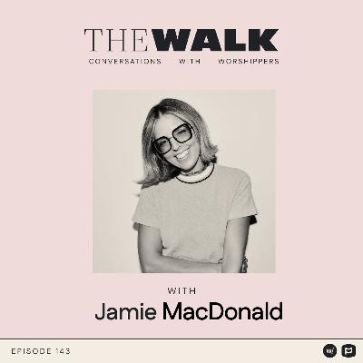 Ep 143: Jamie MacDonald: How God Used Grief to Give Me My Voice Back
