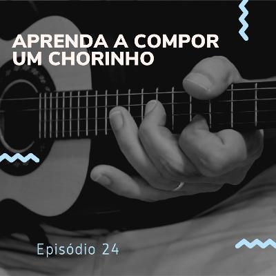 Aprenda a compor um Chorinho ao estilo Waldir Azevedo