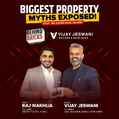 EP01 No Filter Real Estate | Behind the Bricks | Powered by Abstract Digital World‬​