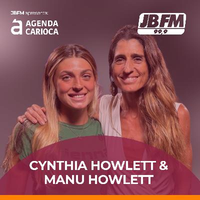 Quando a saúde vira herança | Cynthia Howlett e Manu Howlett na Agenda Carioca Quando a saúde vira herança | Cynthia Howlett e Manu Howlett na Agenda Carioca