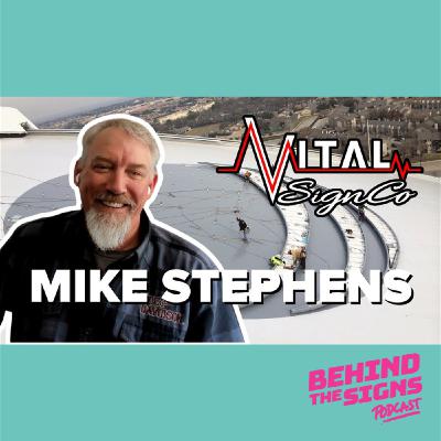 4: From Sweeping Shop Floors to Owning A Major Sign Shop: Mike Stephens 4: From Sweeping Shop Floors to Owning A Major Sign Shop: Mike Stephens