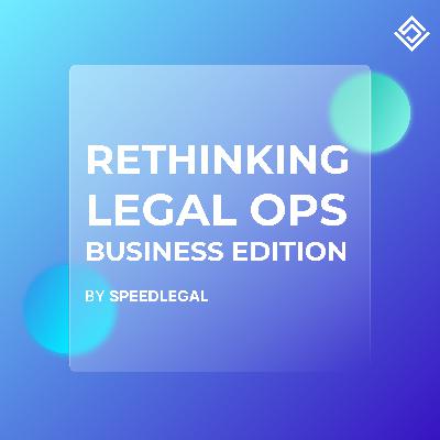 Rethinking Legal Ops: Business #Ep 23 | SaaS Agreements: Legal vs CFO Perspectives