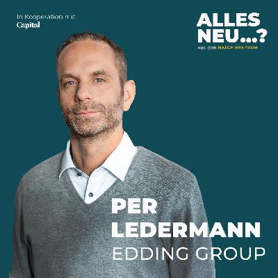 Per Ledermann von edding: So möchte er edding zu einem Pionier des regenerativen Wirtschaftens machen