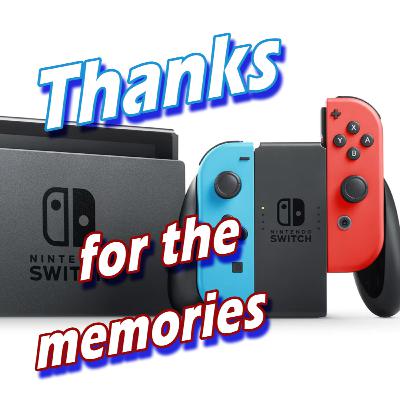 Remembering the Nintendo Switch - Thanks for 8 Years!
