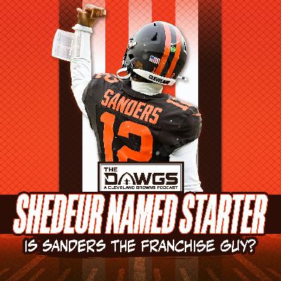 Shedeur FINALLY Named the Starter: Can Sanders Be the Franchise Guy? - Cleveland Browns Podcast for 12/9/25 Shedeur FINALLY Named the Starter: Can Sanders Be the Franchise Guy? - Cleveland Browns Podcast for 12/9/25