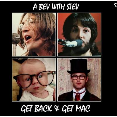 #58 - Get Back & Get Mac #58 - Get Back & Get Mac