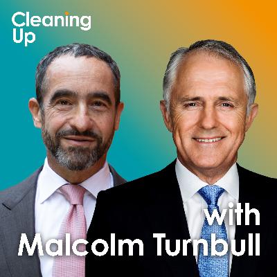 Malcolm Turnbull: Clean Energy Culture Wars and The Race To Build More Storage | Ep 222