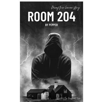 SEASON 5 EPISODE 11: ROOM 204 (TRUE GHOST STORIES)
