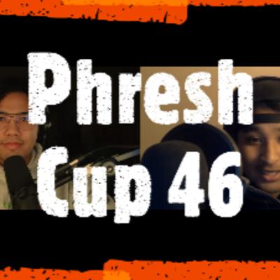 Phresh Cup 46