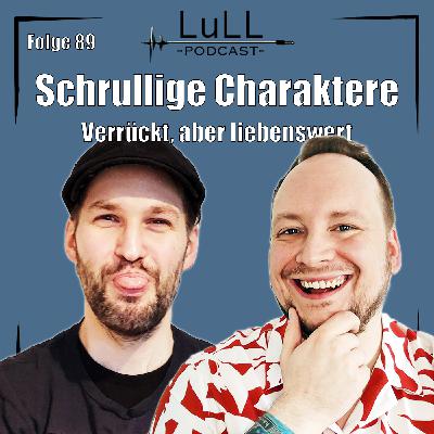 Schrullige Charaktere: Verrückt, aber liebenswert