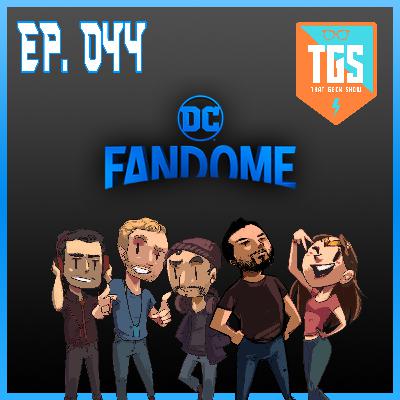 Episode 044: Under the DC Fandome