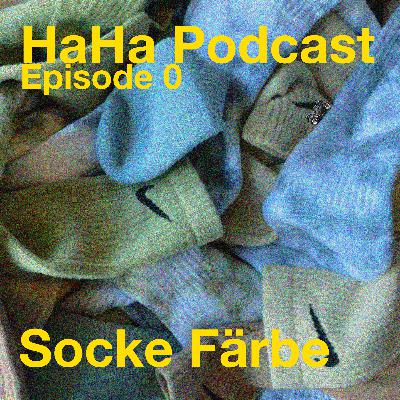 HaHa #0 - SOCKE FÄRBE HaHa #0 - SOCKE FÄRBE