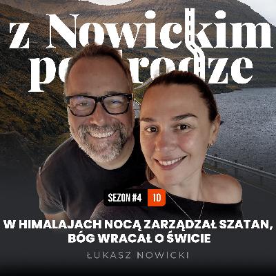 W Himalajach nocą zarządzał szatan, Bóg wracał o świcie - Łukasz Nowicki - spotkanie 40 W Himalajach nocą zarządzał szatan, Bóg wracał o świcie - Łukasz Nowicki - spotkanie 40