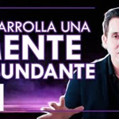 MENTALIDAD DE ABUNDANCIA | ¿Cómo desarrollarla? | Transfórmate con Mauricio Benoist | Clase #5
