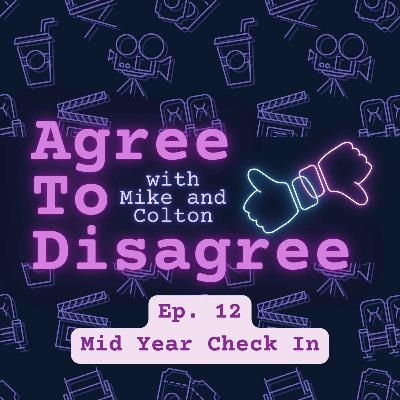 Episode 12: Mid Year Check In