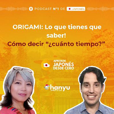 #36 どのくらい・どれくらい y ぐらい | Cómo decir “¿cuánto tiempo?” | Origami Japón | A1 #36 どのくらい・どれくらい y ぐらい | Cómo decir “¿cuánto tiempo?” | Origami Japón | A1