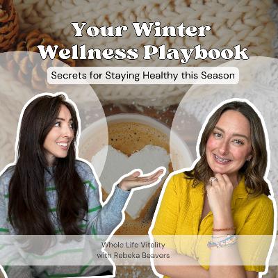 Your Winter Wellness Playbook: Secrets for Staying Healthy Your Winter Wellness Playbook: Secrets for Staying Healthy