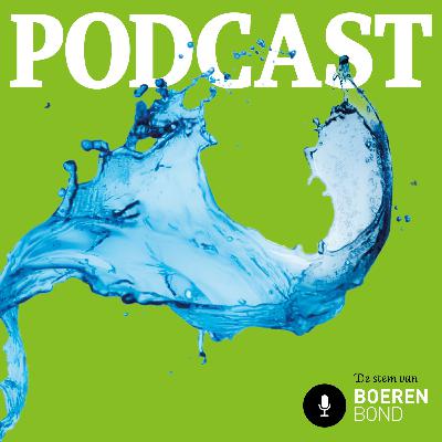 De stem van Boerenbond - Water en droogte