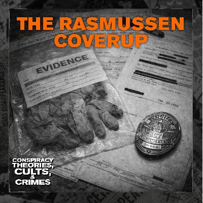 The Rasmussen Coverup Pt. 2, with Carter Roy