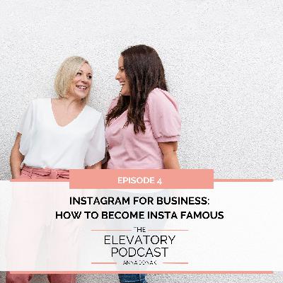 Ep4. Instagram for Business: How to become Insta famous