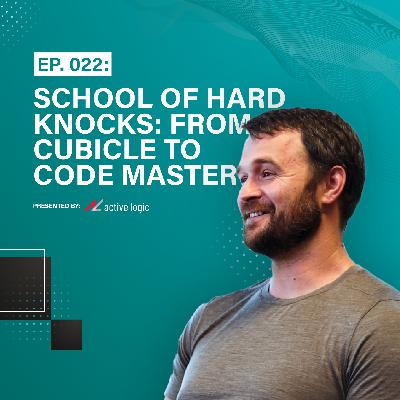 Ep. 022: The School of Hard Knocks — From Cubicle to Code Master | w/ Special Guest Alexander Savenok of Rig Technologies