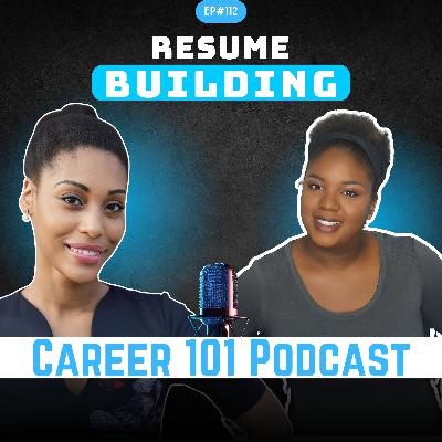 112. Helpful Resume Building Tips with Wynter Love
