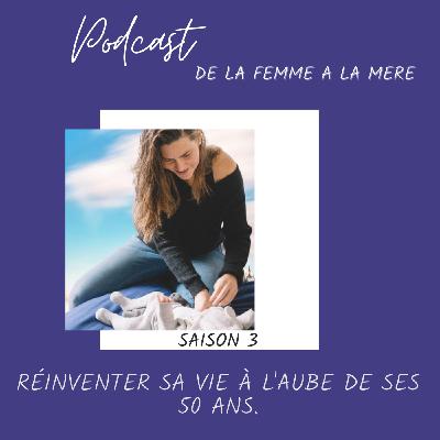 Réinventer sa vie à l'aube de ses 50 ans.