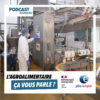 L'agroalimentaire, ça vous parle ? - Ça vous parle ?