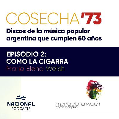 Como la Cigarra, de María Elena Walsh