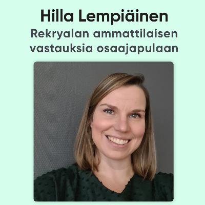 Rekryalan ammattilaisen vastauksia osaajapulaan - haastattelussa Hilla Lempiäinen