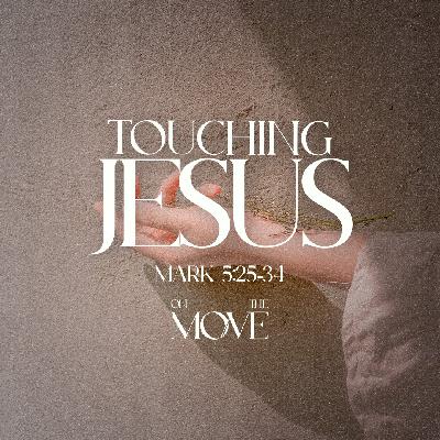 Touching Jesus