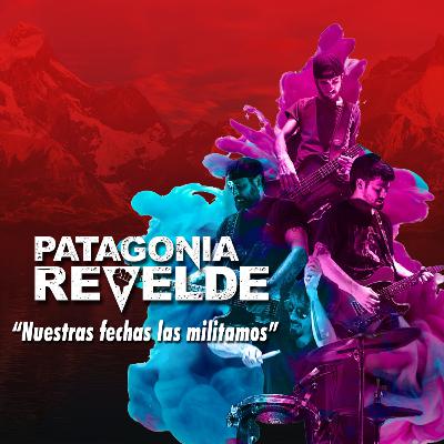 Patagonia Revelde un encuentro revolucionario con el rock 🤘💣🎧