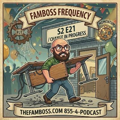 S2 E21 | Change In Progress